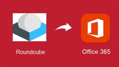 roundcube to office 365 migration